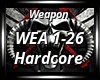 Hardcore - Weapon