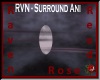 RVN - S - ANI SURROUND