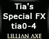 [la] Tia's Special FX