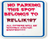 NO PARKING/ RELLIK187