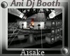 [ASK]Ani Dj System Booth
