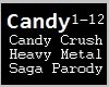 Candy Crush Heavy Metal