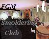 ! FGM Smoldering Club