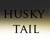 Husky Tail