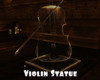 *Violin Statue