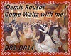 Demis Rousos-come waltz