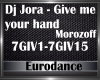 Dj Jora - Give me  your