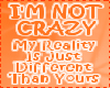 Im not crazy...