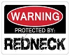 Protected By Rednecks