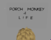porchmonkey4life v2 m/f