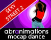 Sexy Street 2 Dance