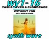 wy1-16 without you
