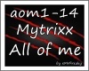 MF~ Mytrixx - All of me