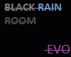 Black Rain Reflect room