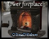 (OD) Tower fireplace