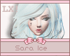♥ LX! Sara Ice