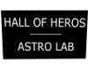 Heros Astro Lab Sign 