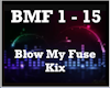 BlowMyFuse-Kix