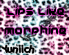 [YU]lips like morphine