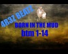 Born In The Mud