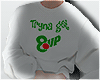 Tryna get 8up Sweatshirt