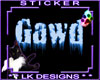 !LK! GawdLaMer Sticker