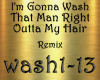 Gonna Wash That Man..Rmx