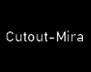 Cutout-Mira