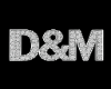 D&M