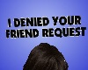 Friend Request Denied