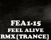 RMX[TR]FEEL ALIVE