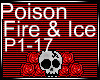 Poison Fire &Ice