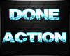 !C! - Done Action
