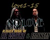 No  Love-Eminem & lit Wa
