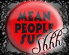 **Page Pin - Mean People