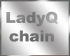 Lady Q chain