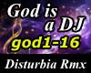 God is a DJ