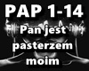 Pan jest pasterzem moim