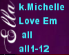K.Michelle-love em all