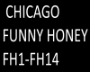 B.F Chicago. Funny Honey