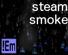 !Em Smoke Steam WhispLit