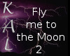 Fly me to the Moon 2 v2