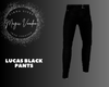 Lucas Black Pants
