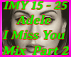 Adele I miss You Part 2