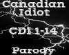 Canadian Idiot -Parody-