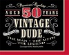 50 Vintage Dude