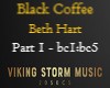 VS M Black Coffee Part 1