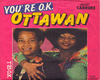 Ottawan - T'es Ok,