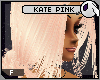 ~DC) Kate Pink