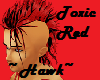 Toxic Red ~Hawk~